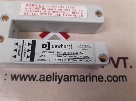 Dewhurst em21aa proximity switch – Aeliya Marine Tech
