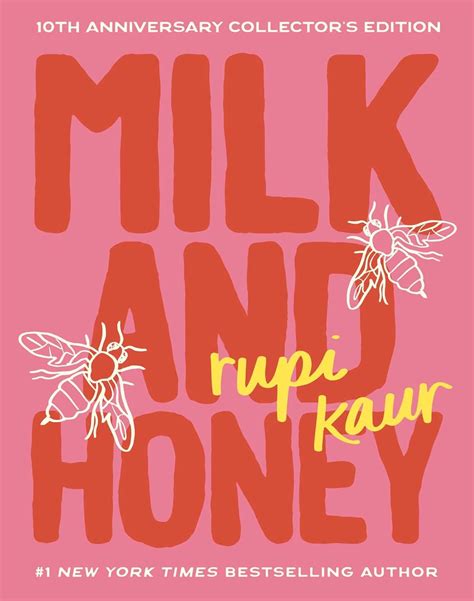 Milk and Honey: 10th Anniversary Collector's Edition: Kaur, Rupi ...