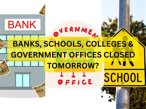 Banks, schools, colleges & government offices closed tomorrow? Check ...