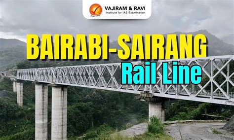 Bairabi-Sairang Rail Line, Latest News