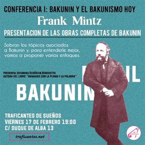 BAKUNIN Y EL BAKUNISMO: PRESENTACIÓN OBRAS COMPLETAS | Traficantes de ...