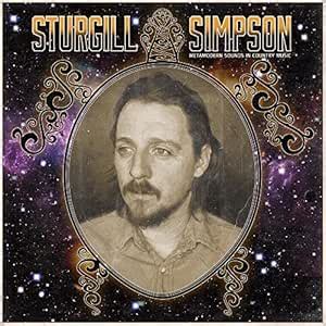 Simpson, Sturgill : Metamodern Sounds in Country Music: Sturgill ...