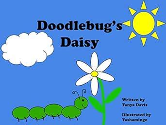 Books for Kids: Doodlebug's Daisy eBook : Davis, Tanya, Tashamingo ...