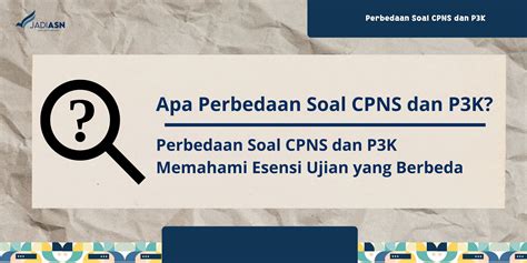 Persiapan Sukses: Kumpulan Soal Ujian P3K Terlengkap dan Terbaru