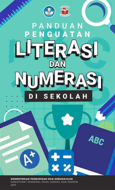 Panduan Penguatan Literasi dan Numerasi di Sekolah - DAN P A N D U A N ...