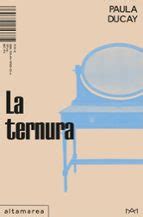 La ternura | | Altamarea Edición de Libros SL | Casa del Libro