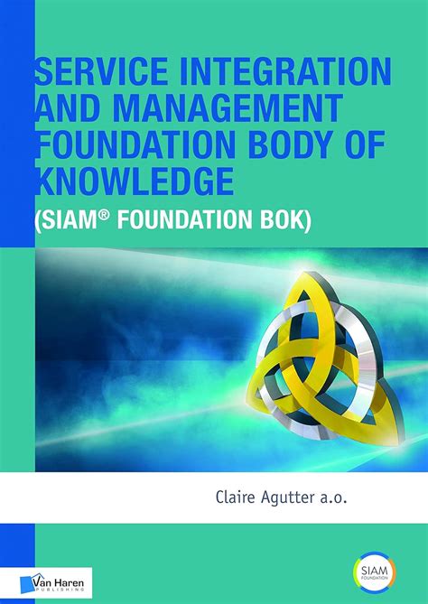 Buy Service Integration and Management Foundation Body of Knowledge ...