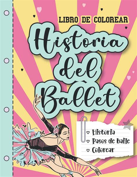 Libro De Colorear Historia Del Ballet Historia Y Pasos De | Desertcart ...