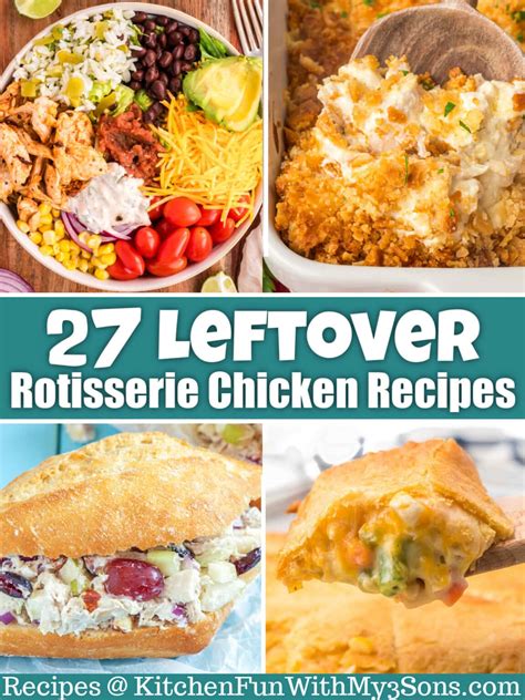 27 Leftover Rotisserie Chicken Recipes - Kitchen Fun With My 3 Sons
