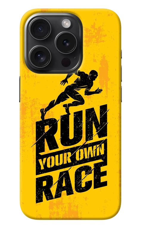 Save Big: Get the Run Your Own Race iPhone 15 Pro Max Back Cover - Shop ...