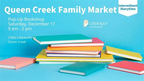 Pop-Up Bookshop at Queen Creek Family Market, 21802 S Ellsworth Rd ...