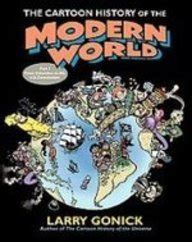 The Cartoon History of the Modern World: From Columbus to the U.s ...