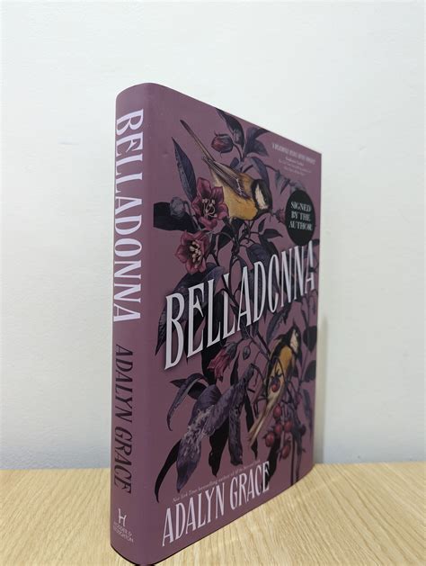 Belladonna (Signed First Edition) de Grace, Adalyn: New Hardcover (2022 ...