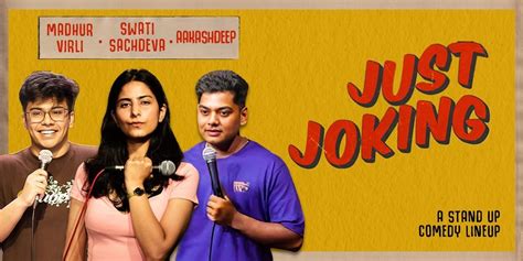 Just Joking - A Standup Comedy Show, Happy High: Delhi, New Delhi, 13 ...