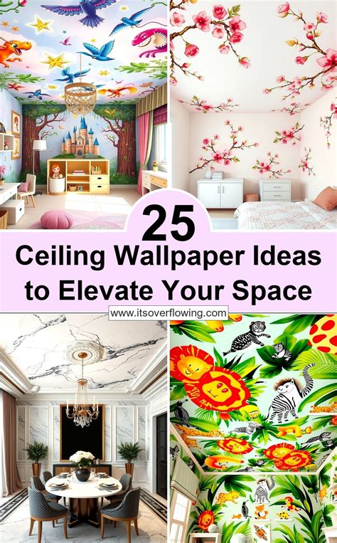 25 Ceiling Wallpaper Ideas to Elevate Your Space