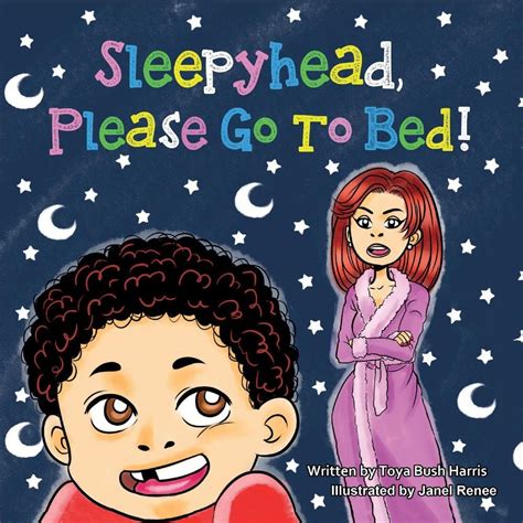 Buy Sleepyhead Please Go to Bed (Volume 1) Book Online at Low Prices in ...
