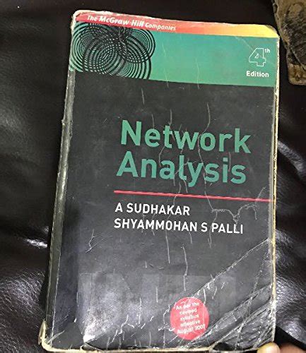 Network Analysis by A.Sudhakar and Shyammohan s palli - fourth edition ...