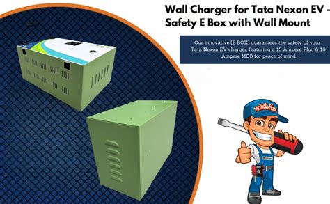 Wall Charger for Tata Nexon EV - Safety E Box with Wall Mount, 15 Amp ...
