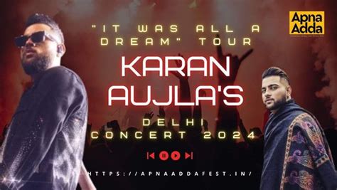 Karan Aujla's 'It Was All A Dream' Tour - Delhi 2024