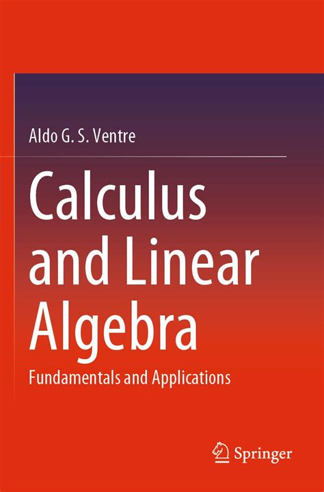 Buy Calculus and Linear Algebra: Fundamentals and Applications Book ...