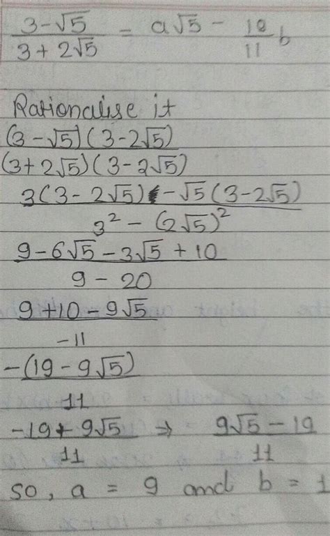 [tex]3 - \sqrt{5 \div 3 + 2 \sqrt{5 = a \sqrt{5 - 19 \div 11b ...