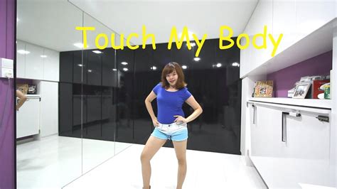 SISTAR(씨스타) - Touch My Body Dance Cover - YouTube