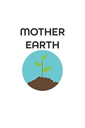 Mother Earth: Graph Paper Notebook 6x9 inches with 120 pages : Amazon ...
