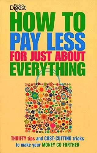 How to pay less for just about everything : Amazon.in: Books