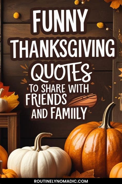 140 Funny Thanksgiving Quotes and Sayings to Add Some Laughter ...