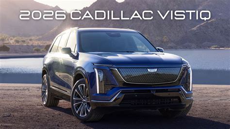 2026 Cadillac Vistiq | MSRP, Range, Performance, Specs and More! - Cadillac Connected