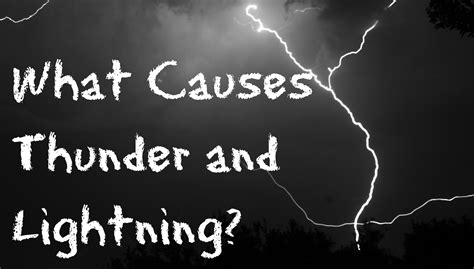 What Causes Thunder and Lightning? – FreeSchool Publishing