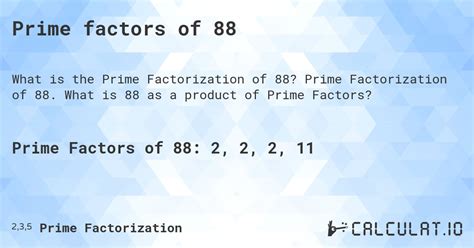 Prime factors of 88 - Calculatio