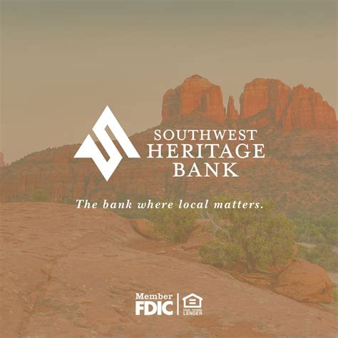 At Southwest Heritage Bank, we are dedicated to helping Arizona and New ...