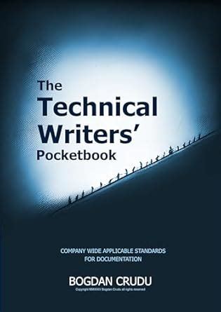 The Technical Writers' Pocket Book: Company Wide Applicable Standards ...
