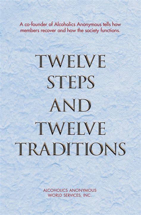 Twelve Steps And Twelve Traditions : New York : Alcoholics Anonymous – PWPK
