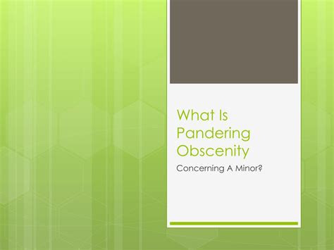 PPT - What Defines Pandering Obscenity Involving A Minor PowerPoint ...