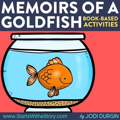 Memoirs of a Goldfish Activities and Lesson Plans for 2025 - Teaching ...