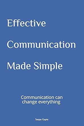 Effective Communication Made Simple : Gupta, Sanjay: Amazon.in: Books