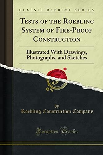 Buy Tests of the Roebling System of Fire-Proof Construction ...