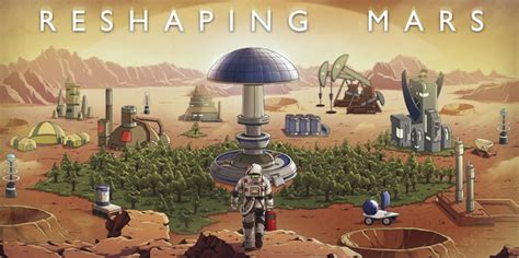 Reshaping Mars Build 11055863 торрент