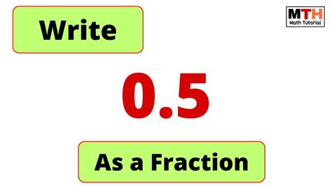 Write 0.5 as a Fraction | Converting decimal 0.5 into a fraction - YouTube