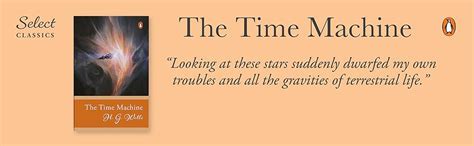 Penguin Select Classics: The Time Machine: (Original, Unabridged ...