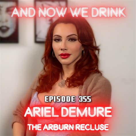 With Ariel Demure | And Now We Drink