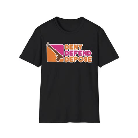 Dunkin Donuts Deny Defend Depose Shirt - AshBubble