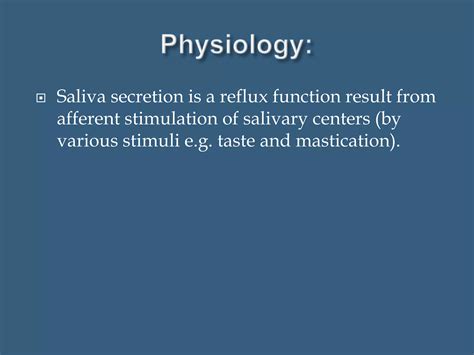 Salivary gland structure and function | PPTX