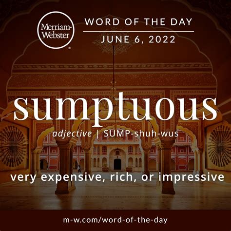 What Is The Word Of The Day? Learn Sumptuous Today!