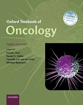 Oxford Textbook of Oncology eBook : Kerr, David J., Haller, Daniel G ...
