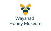 Wayanad Honey Museum – Asia's Largest Honey Museum in Vythiri, Wayanad