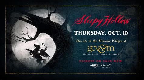 Sleepy Hollow (at GCV&M) – Oct. 10 | The Little Theatre