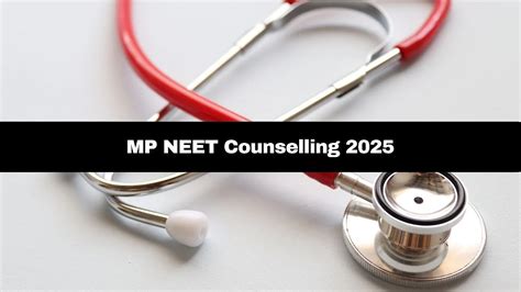 MP NEET Counselling 2025: Choice Filling & Locking Process Starts ...